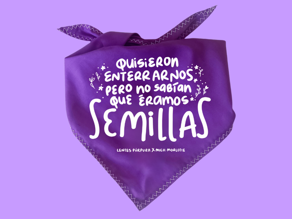 Pañuelo Morado | Quisieron Enterrarnos